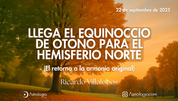 Llega el Equinoccio de Otoño para el Hemisferio Norte