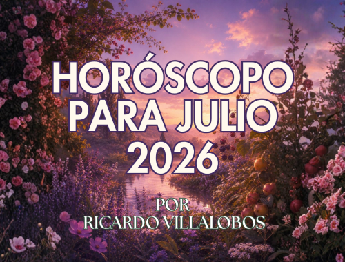 HORÓSCOPO PARA JULIO DEL 2026