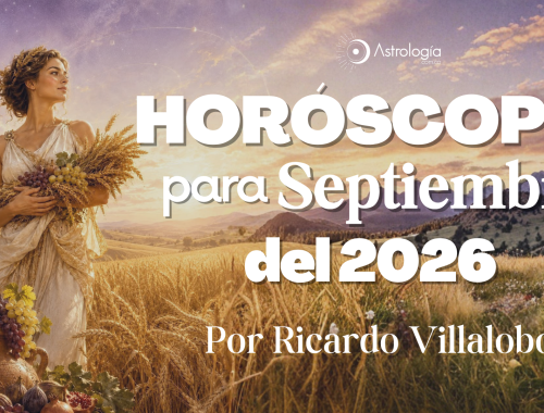 HORÓSCOPO PARA SEPTIEMBRE DEL 2026