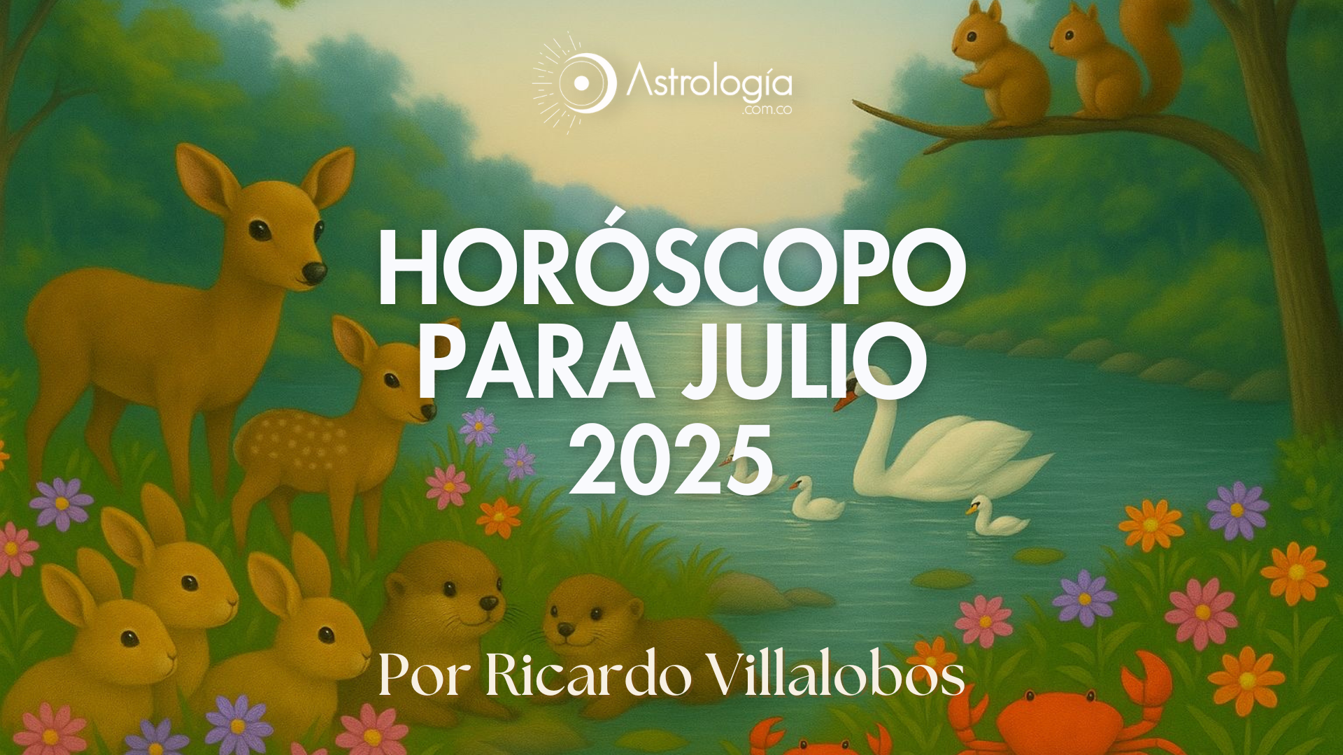 HORÓSCOPO PARA JULIO DEL 2025