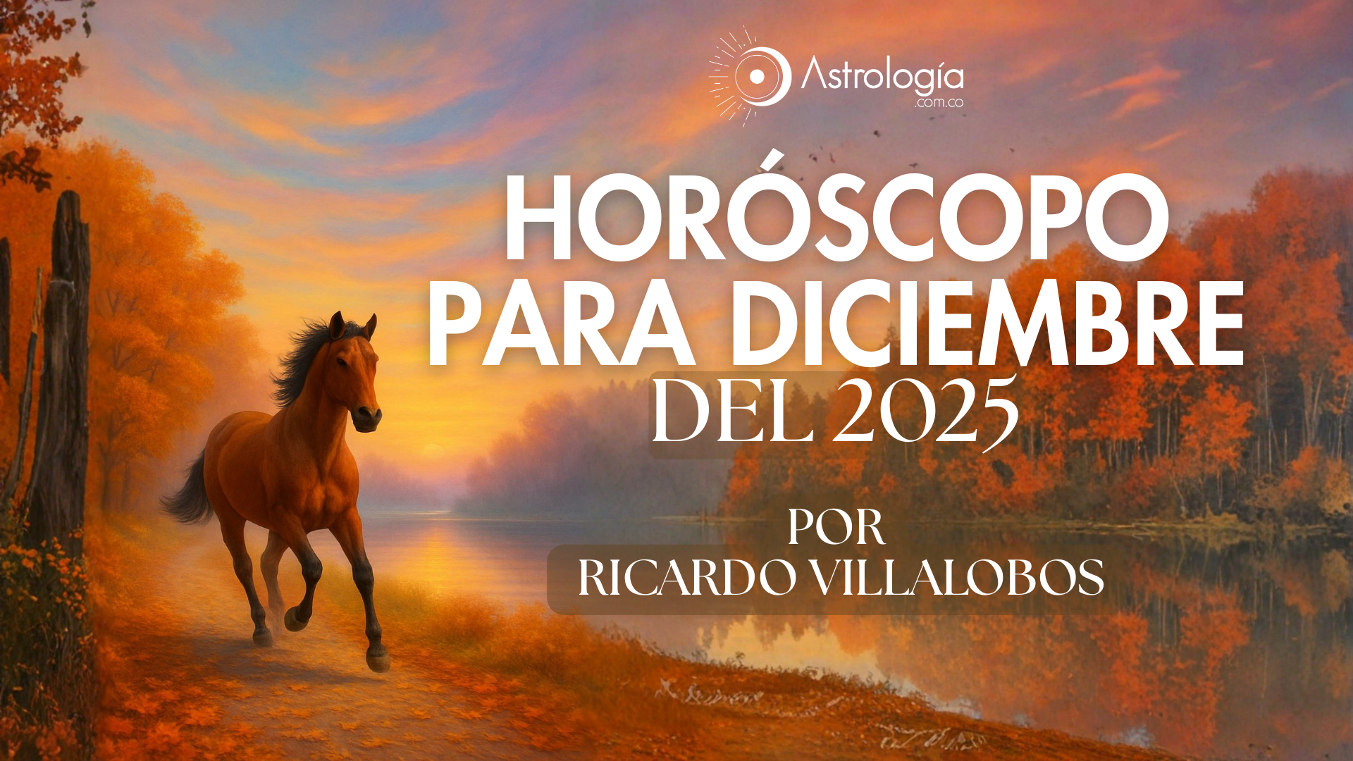 HORÓSCOPO PARA DICIEMBRE DEL 2025