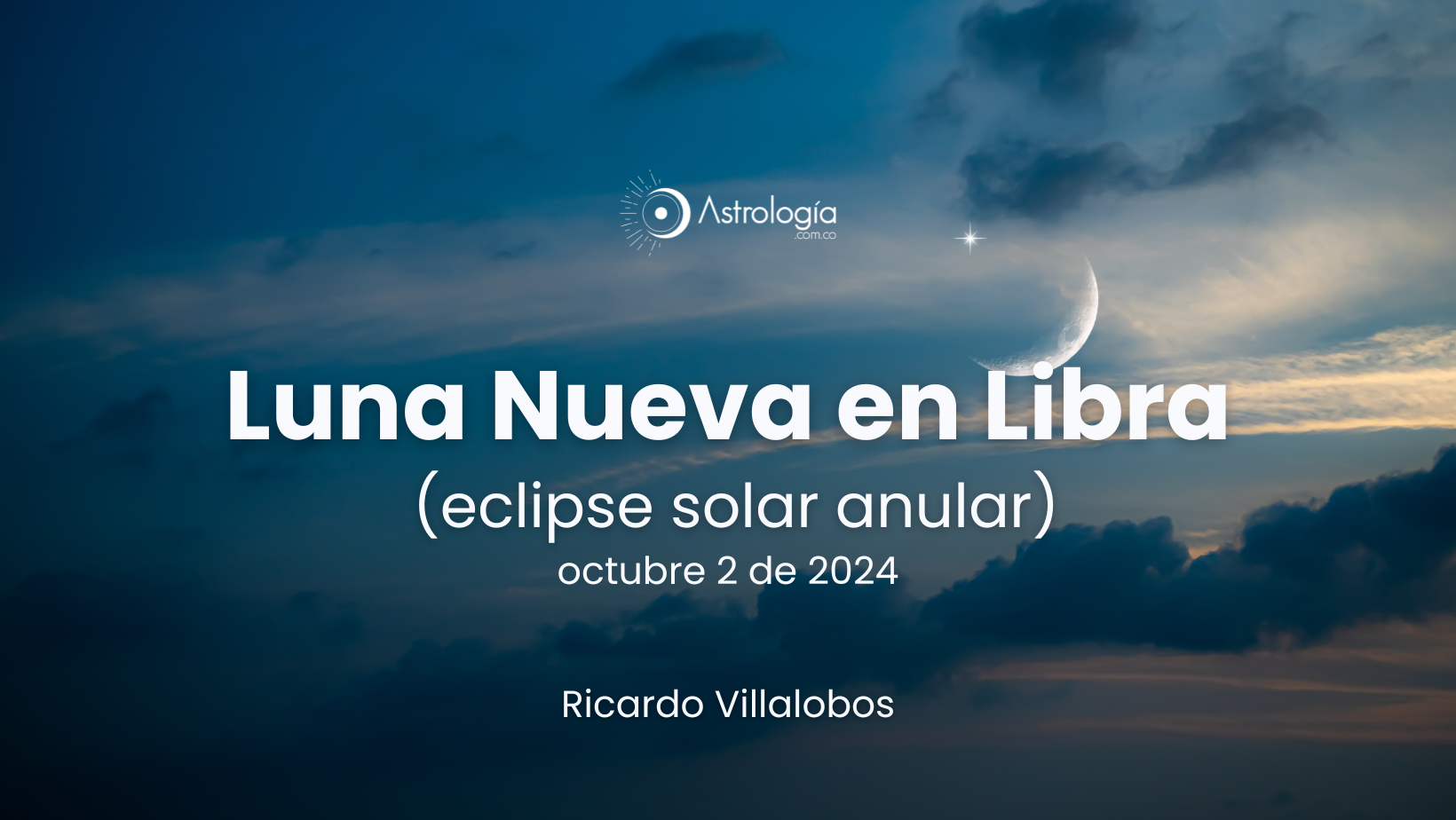 LUNA NUEVA EN LIBRA (eclipse solar anular)