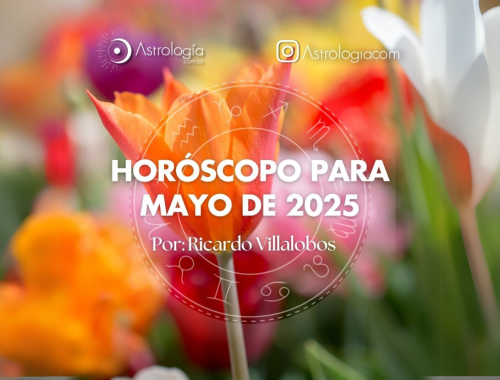 HORÓSCOPO PARA MAYO DE 2025
