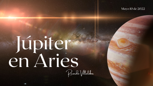 Júpiter el astro de la prosperidad en Aries