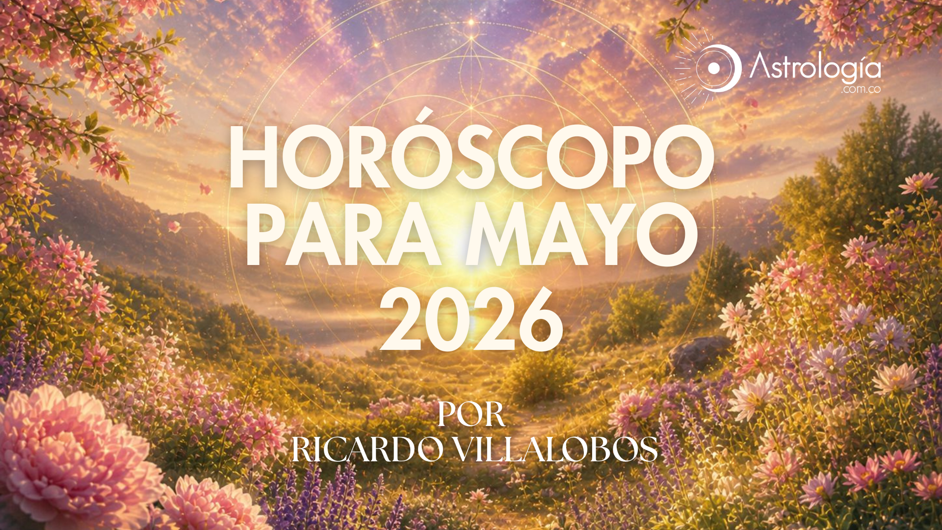 HORÓSCOPO PARA MAYO DEL 2026